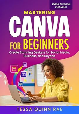 Mastering Canva for Beginners